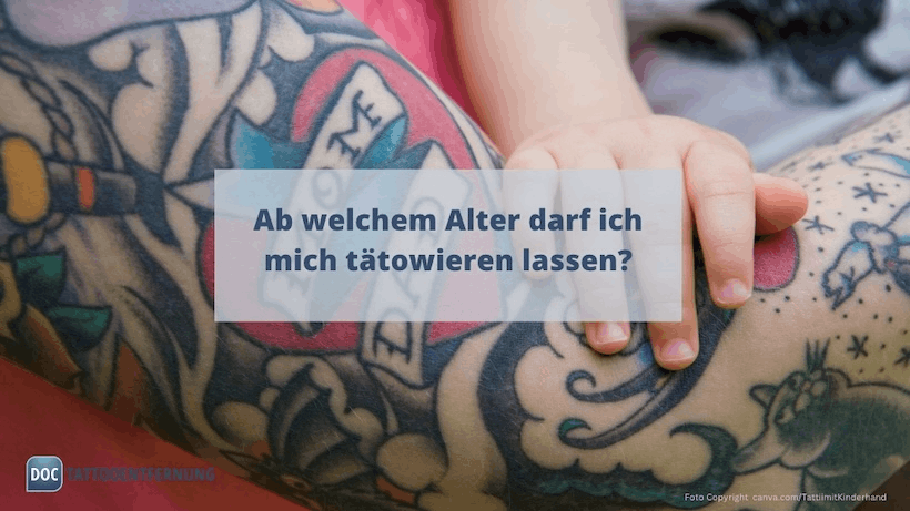 Ab welchem Alter darf ich mich tätowieren lassen?