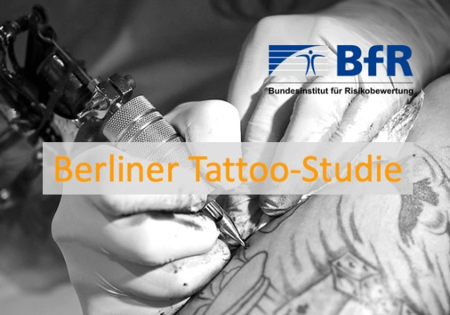 Berliner Tattoo-Studie – das Bundesinstitut für Risikobewertung (BfR) sucht Dich!