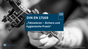 Tattoo Hygiene DIN EN 17169 Foto Copyright malajac87 iStock for Doc Tattooentfernung 2024