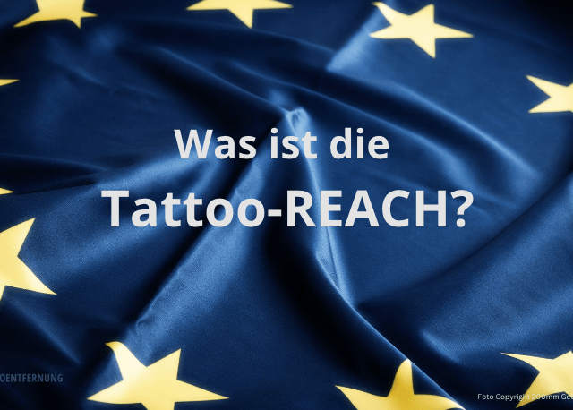 Was ist die Tattoo-REACH?