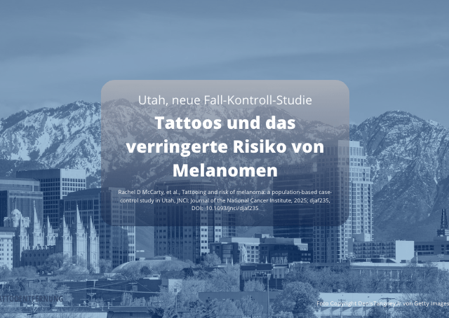 Utah-Studie: Tattoos und das verringerte Risiko von Melanomen