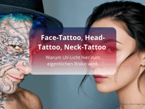 Face-Tattoo, Head-Tattoo, Neck-Tattoo Warum UV-Licht hier zum eigentlichen Risiko wird Foto Copyright lcepparo, Getty Images Signature und Canva KI for Doc Tattooentfernung 2026