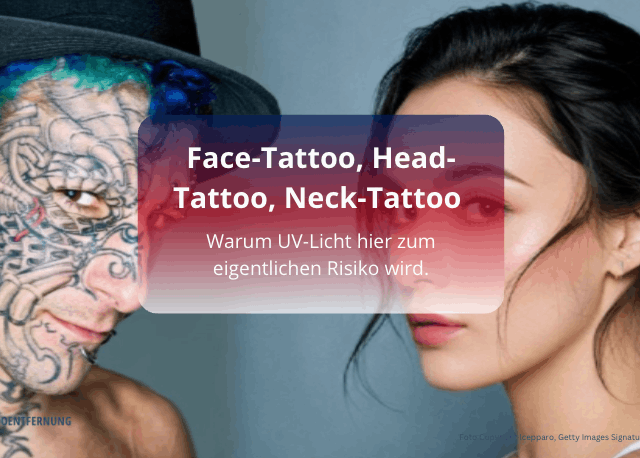 Face-Tattoo, Head-Tattoo, Neck-Tattoo? Warum UV-Licht hier zum eigentlichen Risiko wird