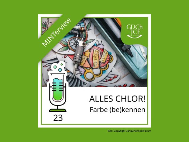 Alles Chlor! Farbe (be)kennen – der Podcast des JungChemikerForums