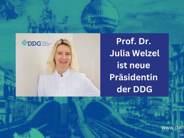 Prof. Julia Welzel aus Augsburg ist neue Präsidentin der Deutschen Dermatologischen Gesellschaft (DDG)